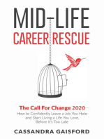 Mid-Life Career Rescue: The Call for Change 2020: Midlife Career Rescue, #7