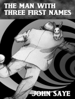 The Man With Three First Names