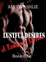 Lustful Desires - A Romance Blooms: Lustful Desires, #1
