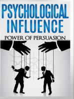 Psychological Influence - Power of Persuasion
