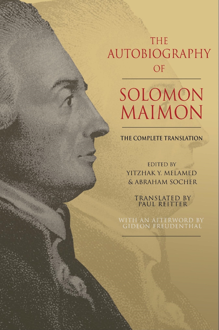The Autobiography of Solomon Maimon by Solomon Maimon, Gideon Freudenthal -  Ebook | Scribd
