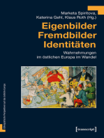 Eigenbilder - Fremdbilder - Identitäten: Wahrnehmungen im östlichen Europa im Wandel