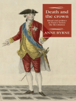 Death and the crown: Ritual and politics in France before the Revolution