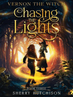 Chasing The Lights: Vernon The Witch: Chasing The Lights Series, #3