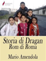 Storia di Dragan, Rom di Roma
