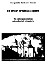 Die Herkunft der russischen Sprache: Wie aus Indogermanisch das moderne Russisch entstanden ist