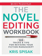 The Novel Editing Workbook: 105 Tricks & Tips for Revising Your Fiction Manuscript