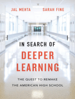 In Search of Deeper Learning: The Quest to Remake the American High School