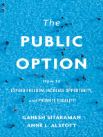 The Public Option: How to Expand Freedom, Increase Opportunity, and Promote Equality