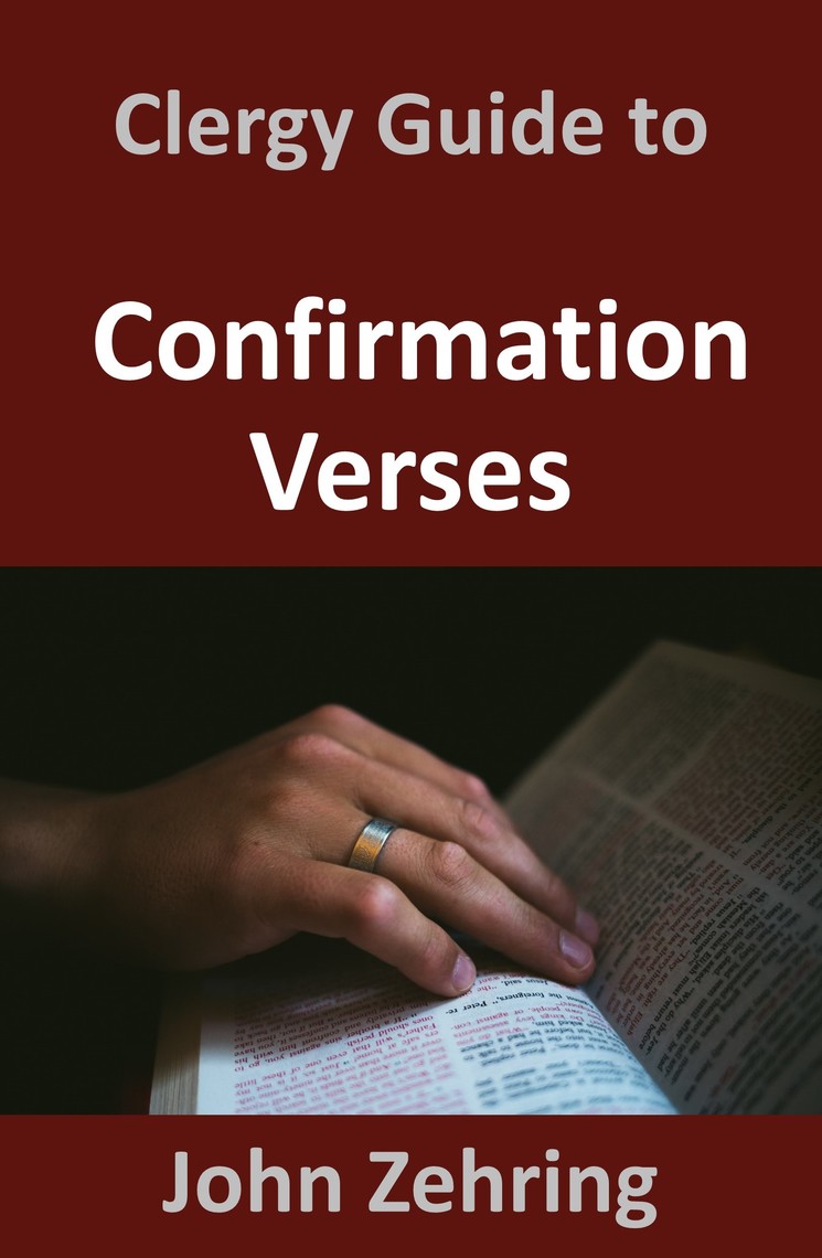 Clergy Guide to Confirmation Verses by John Zehring (Ebook) - Read free ...