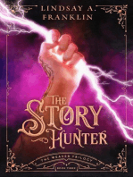 The Story Hunter: The Weaver Trilogy, #3