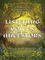Listening to the Voices of Our Ancestors