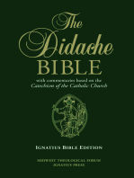 The Didache Bible with Commentaries Based on the Catechism of the Catholic Chur: Ignatius Edition
