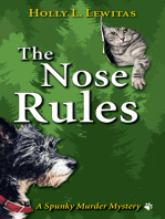 The Nose Rules A Spunky Murder Mystery
