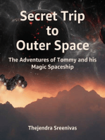 Secret Trip to Outer Space