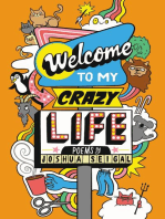 Welcome to My Crazy Life: Poems by the winner of the Laugh Out Loud Award