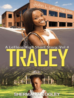 Tracey: A LeFlore High Short Story, #4