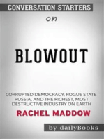 Blowout: Corrupted Democracy, Rogue State Russia, and the Richest, Most Destructive Industry on Earth by Rachel Maddow: Conversation Starters