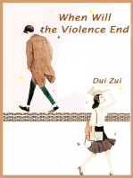 When Will the Violence End: Volume 1