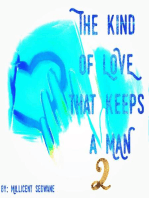 The kind of love that keeps a man 2
