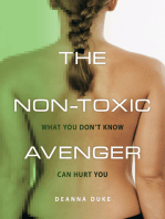 The Non-Toxic Avenger: What you don’t know can hurt you