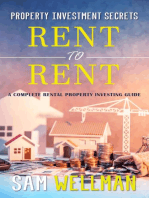 Property Investment Secrets - Rent to Rent: A Complete Rental Property Investing Guide
