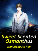 Sweet Scented Osmanthus: Volume 1