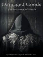 The Shadows of Wrath: Damaged Goods, #1