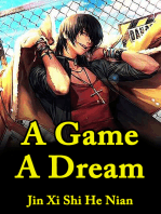 A Game, A Dream: Volume 1