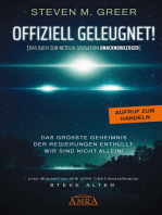 Offiziell geleugnet! [Das Buch zur Netflix-Sensation "Unacknowledged"]: Das größte Geheimnis der Regierungen enthüllt: Wir sind nicht allein!