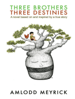 Three Brothers - Three Destinies