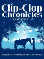 Clip-Clop Chronicles: Volume 2: Clip-Clop Chronicles, #2