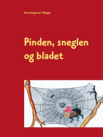 Pinden, sneglen og bladet: En historie for de små