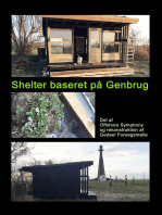 Shelter baseret på Genbrug: Del af  Offshore Symphony og rekonstruktion af Gedser Forsøgsmølle