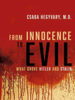 From Innocence to Evil: What Drove Hitler and Stalin