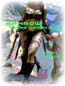 Aphrow - Where Women Rule