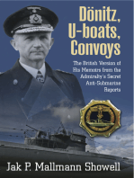 Dönitz, U-boats, Convoys: The British Version of His Memoirs from the Admiralty's Secret Anti-Submarine Reports