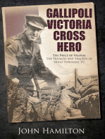 Gallipoli Victoria Cross Hero: The Price of Valour: The Triumph and Tragedy of Hugo Throssell VC