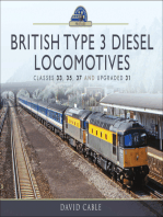 British Type 3 Diesel Locomotives: Classes 33, 35, 37 and upgraded 31