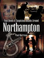 Foul Deeds & Suspicious Deaths around Northampton