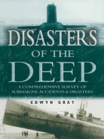 Disasters of the Deep: A Comprehensive Survey of Submarine Accidents & Disasters