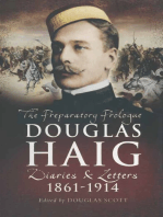 The Preparatory Prologue: Douglas Haig: Diaries & Letters, 1861–1914