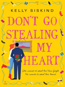 Read Don T Go Stealing My Heart Online By Kelly Siskind Books