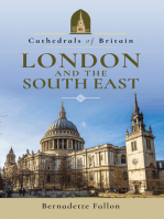 Cathedrals of Britain: London and the South East