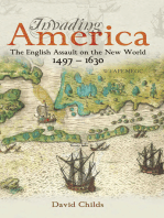 Invading America: The English Assault on the New World, 1497–1630
