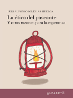 La ética del paseante: Y otras razones para la esperanza