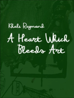 A Heart Which Bleeds Art