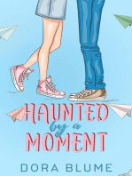 Haunted by a Moment