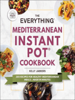 The Everything Mediterranean Instant Pot® Cookbook: 300 Recipes for Healthy Mediterranean Meals—Made in Minutes