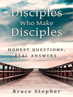 Disciples Who Make Disciples: Honest Questions, Real Answers